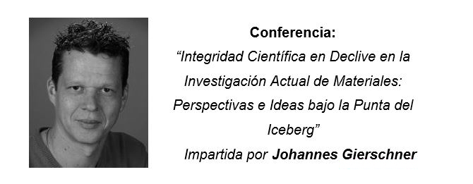 Conferencia «Integridad Científica en Declive en la Investigación Actual de Materiales: Perspectivas e Ideas bajo la Punta del Iceberg»