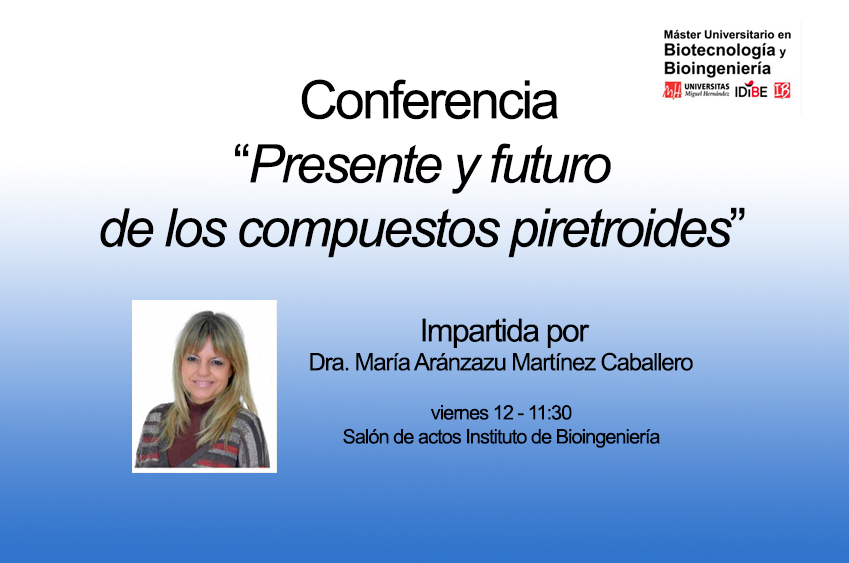 Conferencia «Presente y futuro de los compuestos piretroides»
