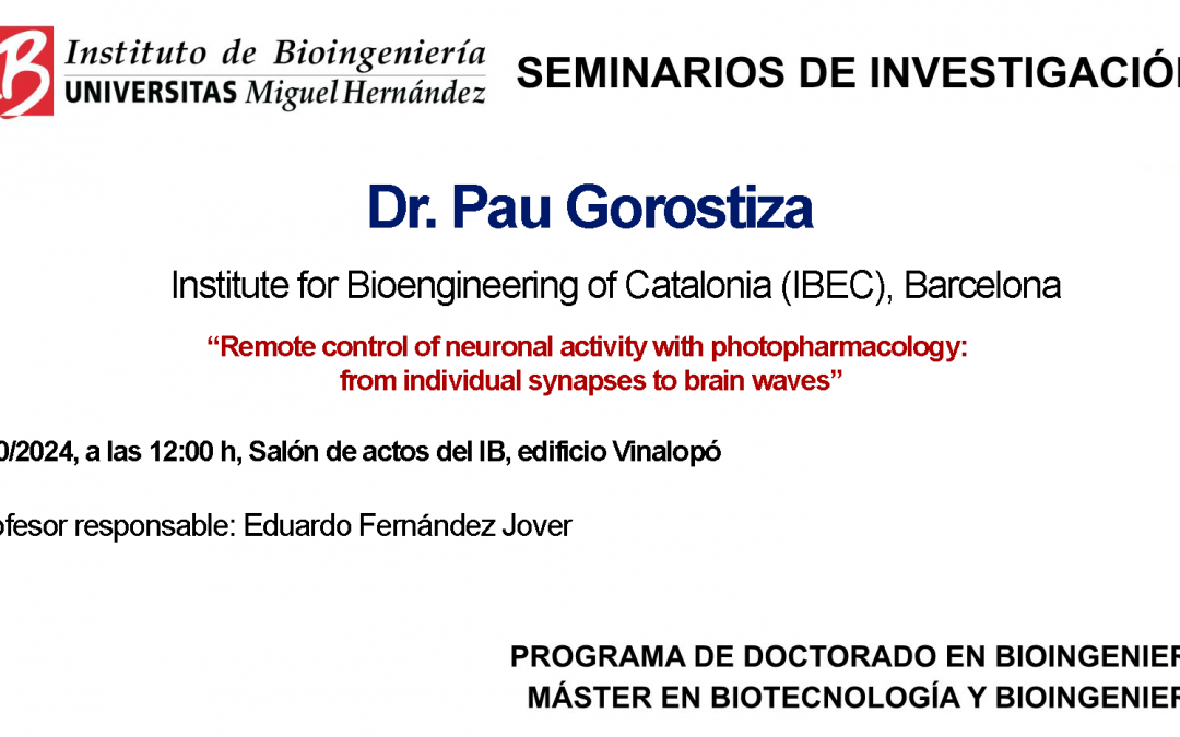 Seminario «Remote control of neuronal activity with photopharmacology: from individual synapses to brain waves»