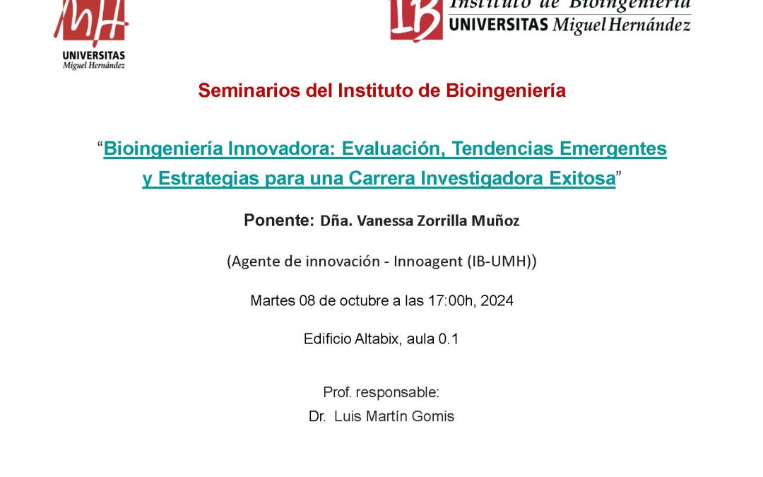 Seminario “Bioingeniería Innovadora: Evaluación, Tendencias Emergentes y Estrategias para una Carrera Investigadora Exitosa”