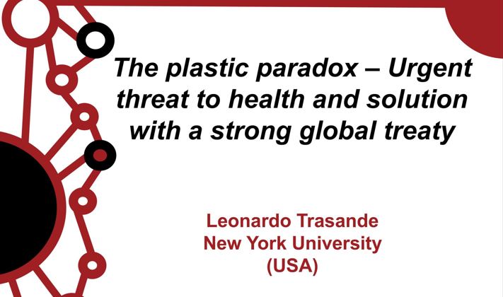 Seminario “The plastic paradox – Urgent threat to health and solution with a strong global treaty”