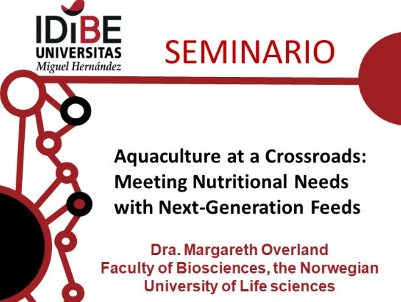 Seminario: “Aquaculture at a Crossroads: Meeting Nutritional Needs with Next-Generation Feeds”