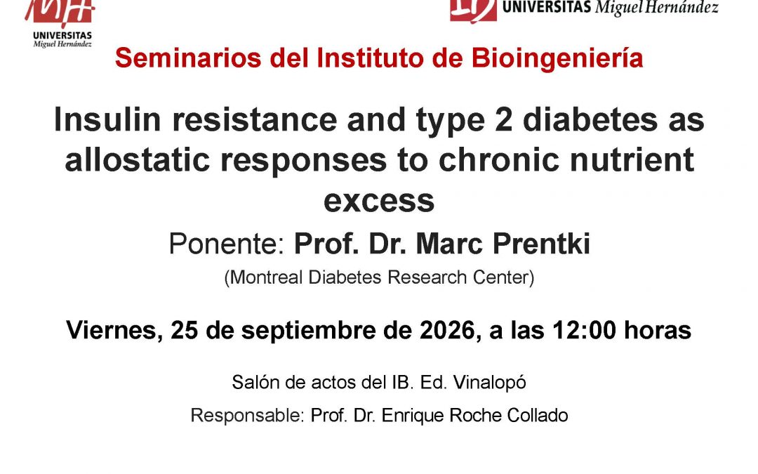 Seminario: “Insulin resistance and type 2 diabetes as allostatic responses to chronic nutrient excess”